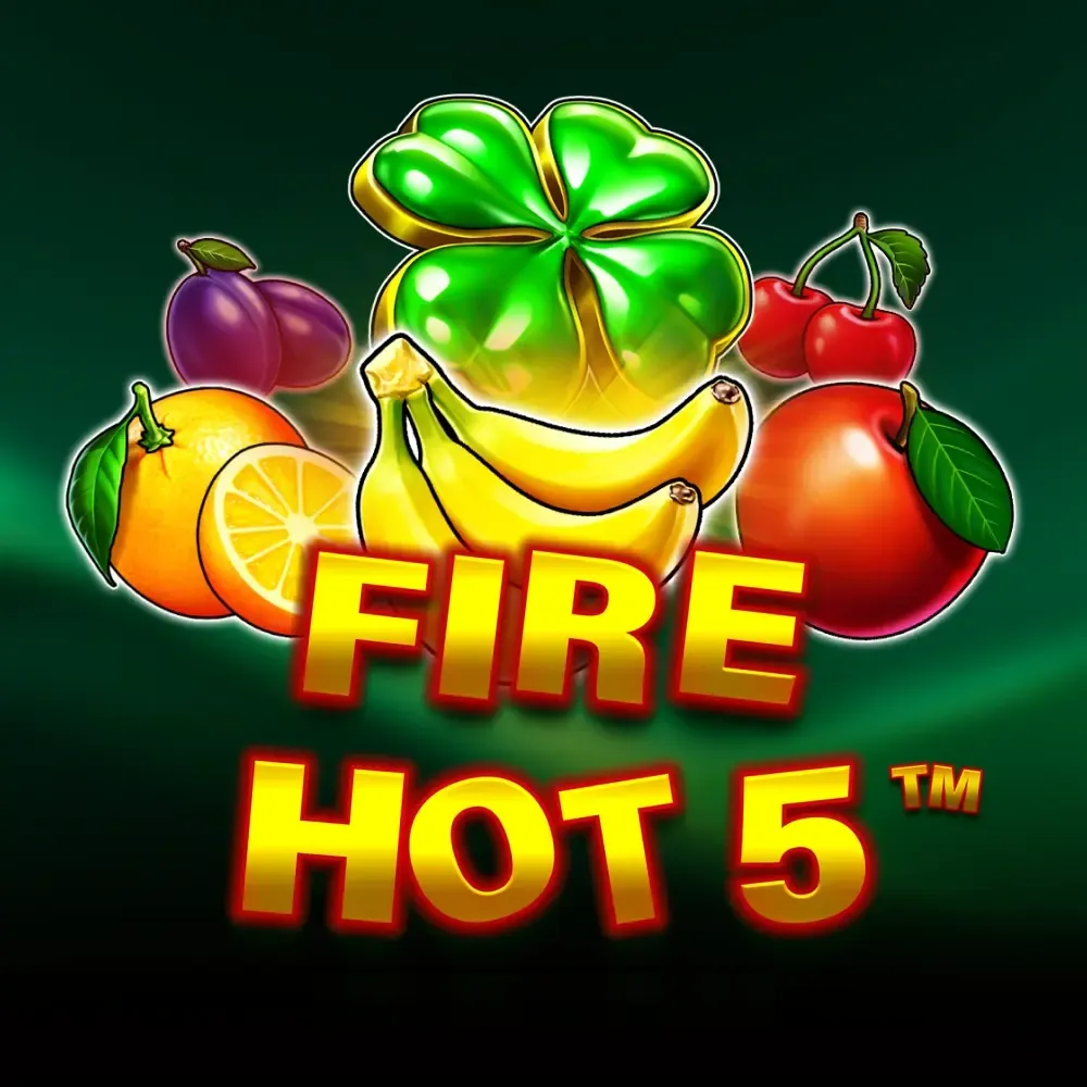 Fire Hot 5